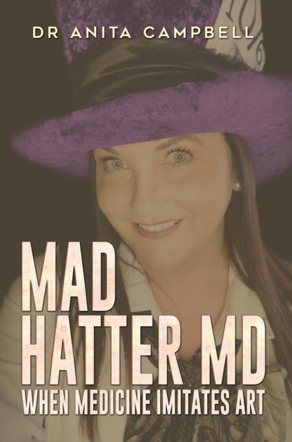 Mad Hatter MD - When Medicine Imitates Art
