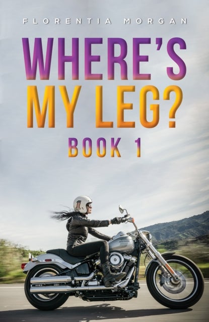 Where's My Leg? - Book 1