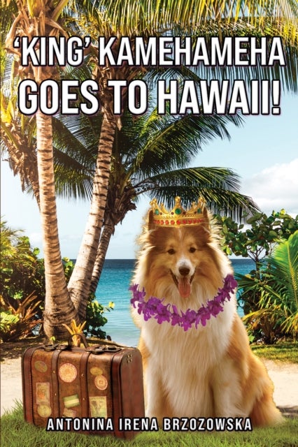 Bilde av &#039;king&#039; Kamehameha Goes To Hawaii! Av Antonina Irena Brzozowska