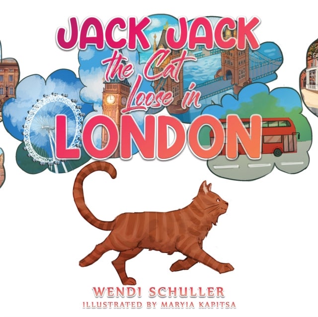 Bilde av Jack Jack The Cat Loose In London Av Wendi Schuller