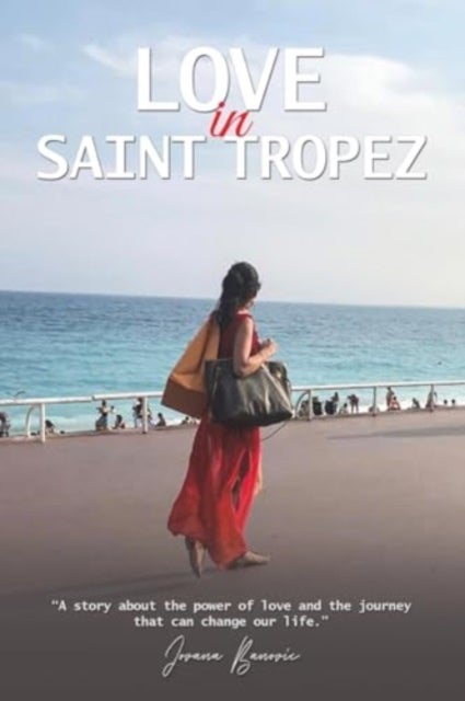 Love in Saint Tropez