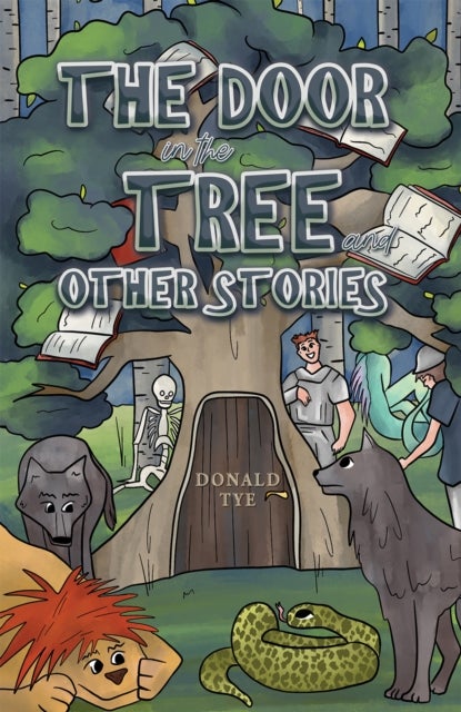 The Door in the Tree and Other Stories