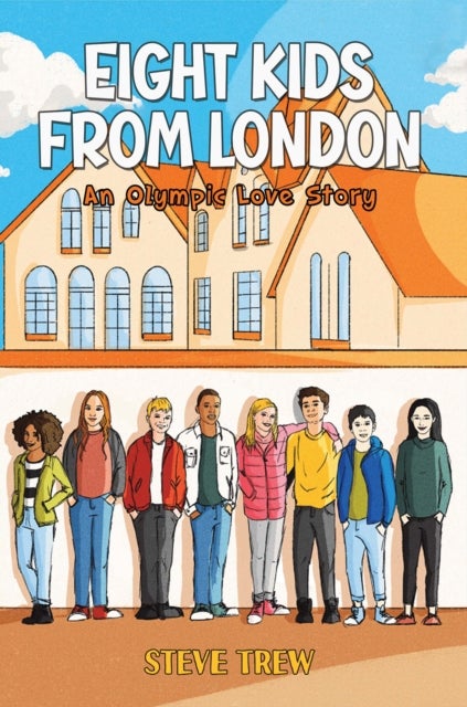 Eight Kids from London - An Olympic Love Story