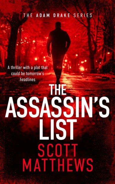 The Assassin's List - An Adam Drake novel