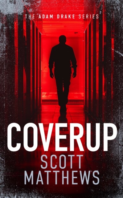 Coverup - An Adam Drake novel