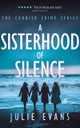 A Sisterhood of Silence