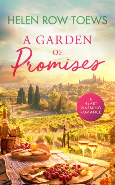 A Garden of Promises - A sun-drenched second chance summer romance