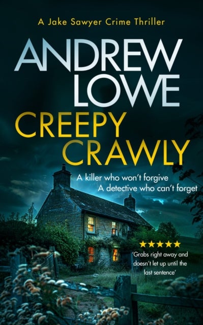Creepy Crawly - A page-turning British detective crime thriller with twists