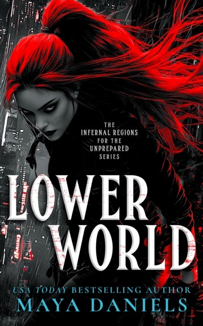Lower World - A Snarky Urban Fantasy Vampire Series