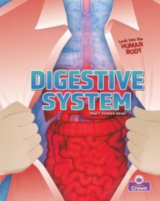 Bilde av Digestive System Av Tracy Vonder Brink