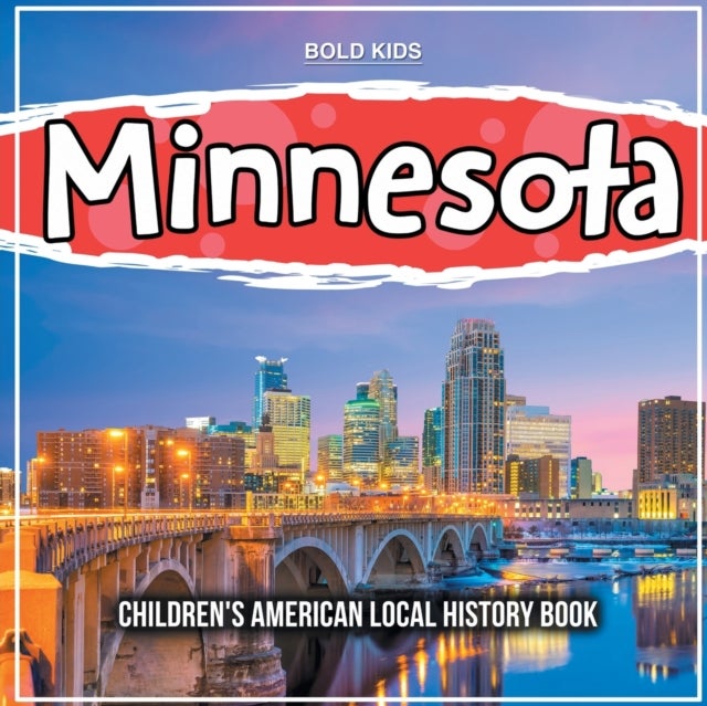 Minnesota - Children's American Local History Book