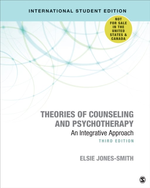 Theories of Counseling and Psychotherapy - International Student Edition - An Integrative Approach