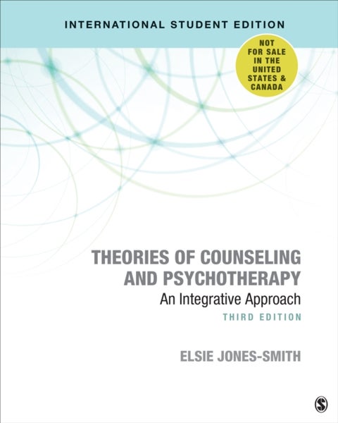 Theories of Counseling and Psychotherapy - International Student Edition - An Integrative Approach