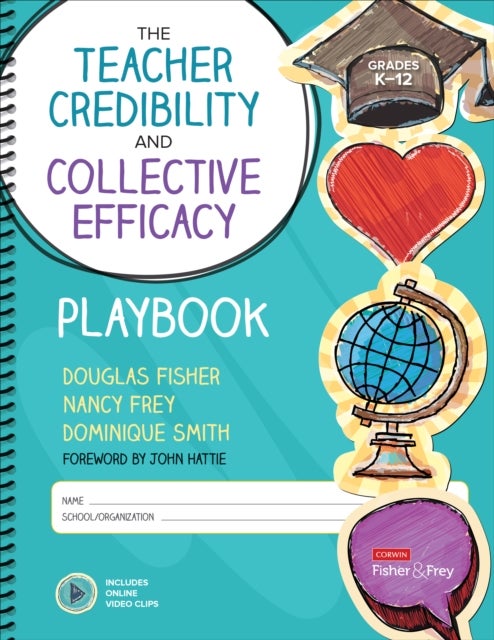 Bilde av The Teacher Credibility And Collective Efficacy Playbook, Grades K-12 Av Douglas Fisher, Nancy Frey, Dominique Smith