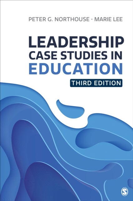 Bilde av Leadership Case Studies In Education Av Peter G. (western Michigan University Northouse