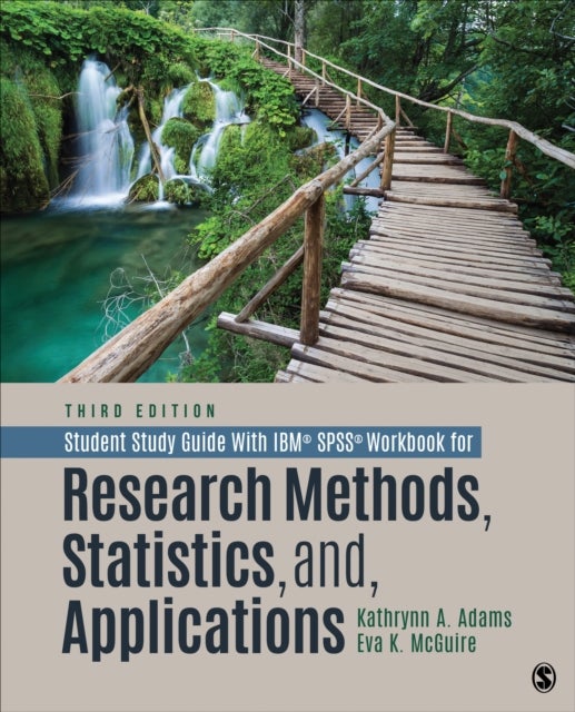 Bilde av Student Study Guide With Ibm (r) Spss (r) Workbook For Research Methods, Statistics, And Application Av Kathrynn A. (guilford College) Adams, Eva Kung