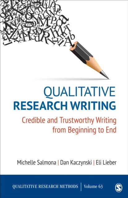 Bilde av Qualitative Research Writing Av Michelle Suzanne Salmona, Dan James Kaczynski, Eli Lieber