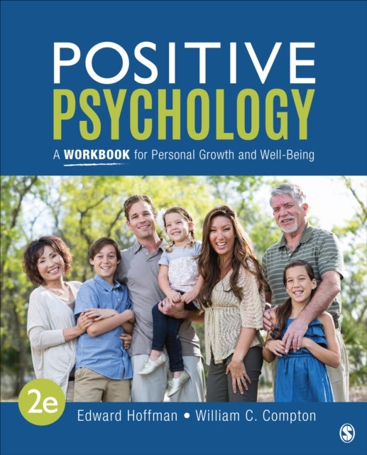 Bilde av Positive Psychology: A Workbook For Personal Growth And Well-being Av Edward L. Hoffman, William C. Compton
