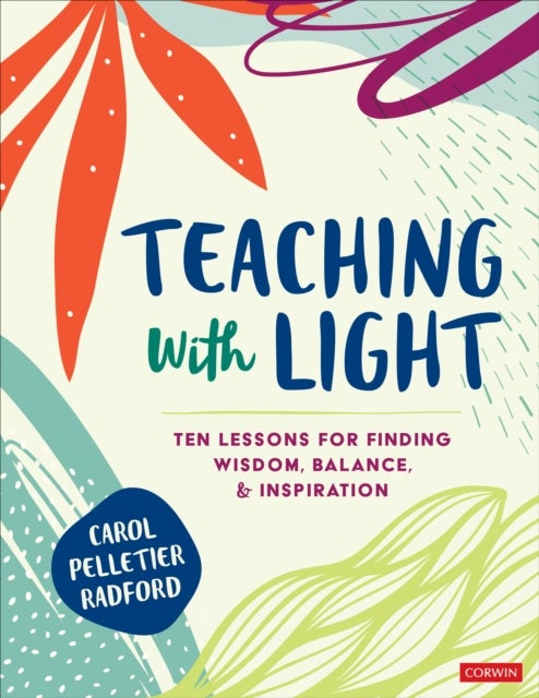Bilde av Teaching With Light Av Carol Pelletier Radford