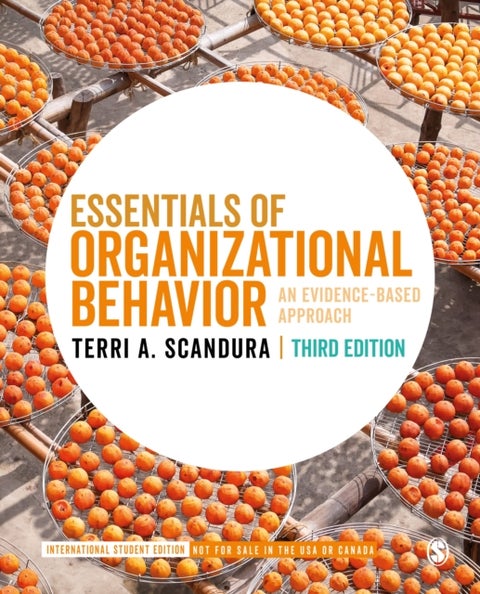 Essentials of Organizational Behavior - International Student Edition - An Evidence-Based Approach