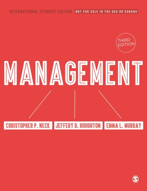 Bilde av Management - International Student Edition Av Christopher P. Neck, Jeffery D. Houghton, Emma L. Murray