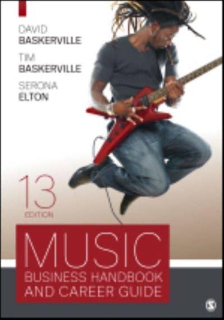 Bilde av Music Business Handbook And Career Guide Av David Baskerville, Timothy Baskerville, Serona Elton