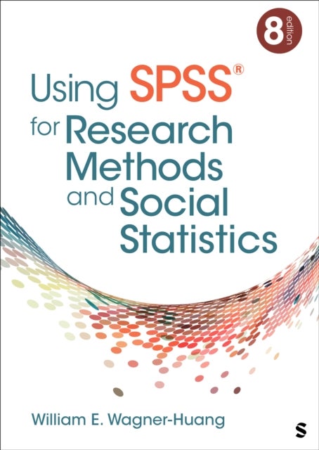 Using SPSS¿ for Research Methods and Social Statistics