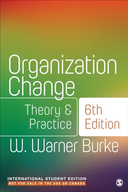 Organization Change - International Student Edition - Theory and Practice