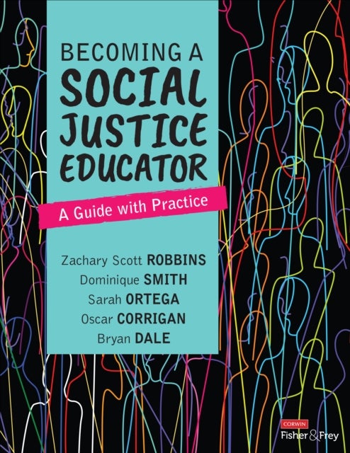 Bilde av Becoming A Social Justice Educator Av Zachary Scott Robbins, Dominique Smith, Sarah Ortega, Oscar Corrigan, Bryan Dale Dale