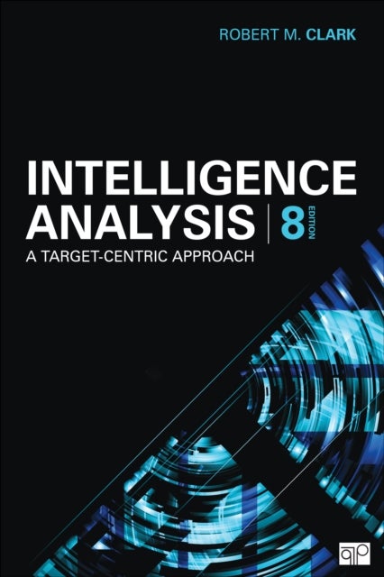 Intelligence Analysis - A Target-Centric Approach