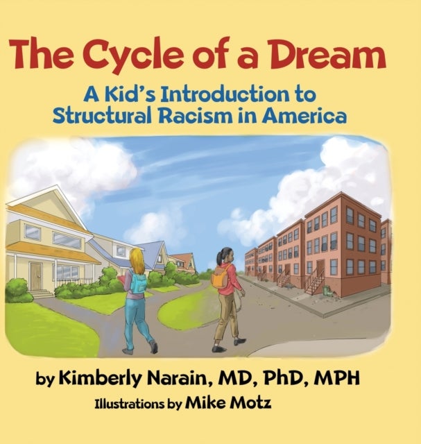 The Cycle of a Dream - A Kid's Introduction to Structural Racism in America