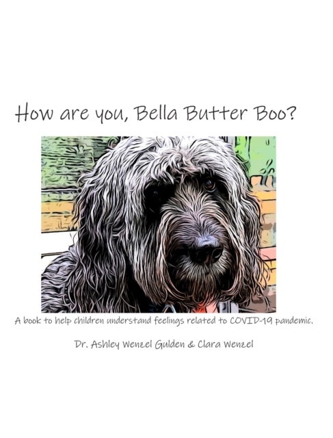 Bilde av How Are You, Bella Butter Boo? Av Ashley Wenzel Gulden, Clara Wenzel