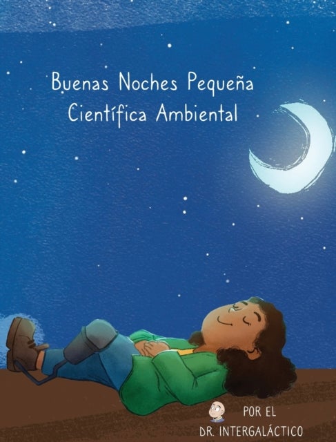 Buenas Noches Pequena Cientifica Ambiental