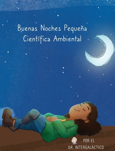 Buenas Noches Pequena Cientifica Ambiental