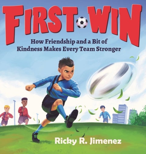 First Win - How Friendship and a Bit of Kindness Makes Every Team Stronger