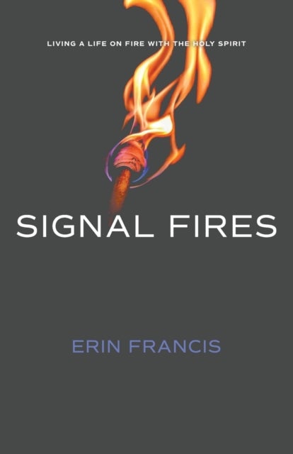 Bilde av Signal Fires Av Erin Francis