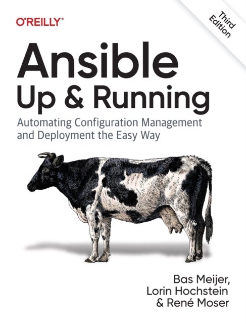 Ansible - Up and Running - Automating Configuration Management and Deployment the Easy Way