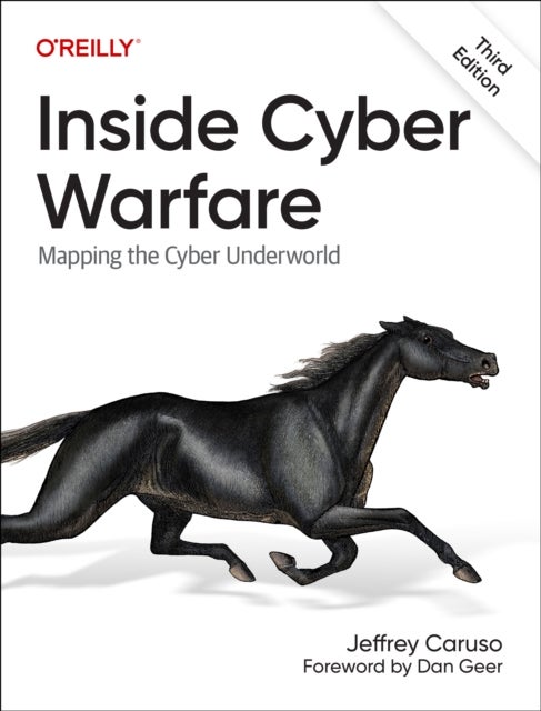 Inside Cyber Warfare - Mapping the Cyber Underworld