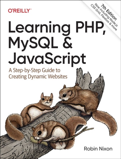 Learning PHP, MySQL & JavaScript - A Step-by-Step Guide to Creating Dynamic Websites