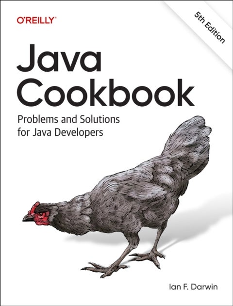 Java Cookbook - Problems and Solutions for Java Developers