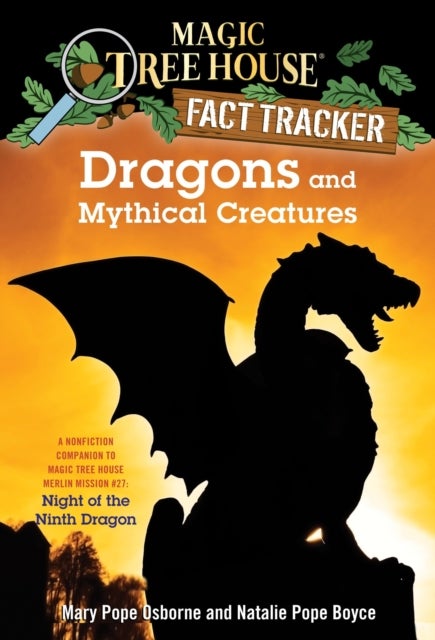 Bilde av Dragons And Mythical Creatures Av Mary Pope Osborne, Natalie Pope Boyce