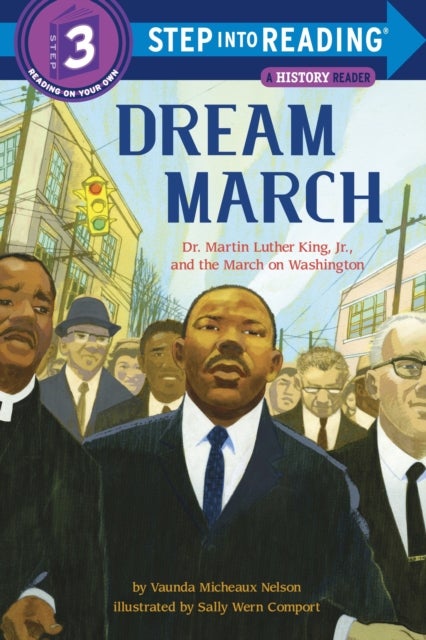 Bilde av Dream March: Dr. Martin Luther King, Jr., And The March On Washington Av Vaunda Micheaux Nelson