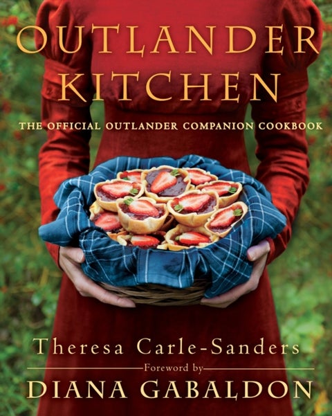 Outlander Kitchen - The Official Outlander Companion Cookbook