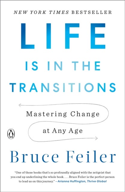Bilde av Life Is In The Transitions Av Bruce Feiler