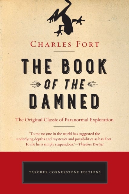 The Book of the Damned - The Original Classic of Paranormal Exploration