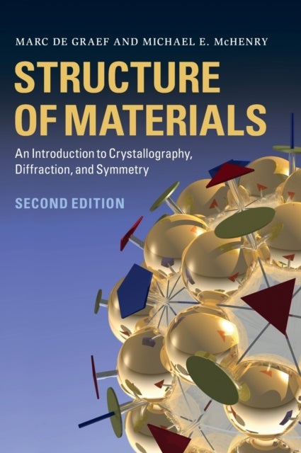 Bilde av Structure Of Materials Av Marc (carnegie Mellon University Pennsylvania) De Graef, Michael E. (carnegie Mellon University Pennsylvania) Mchenry