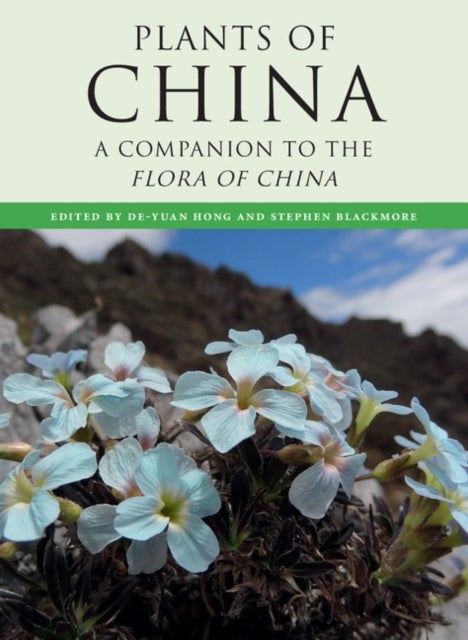 Plants of China - A Companion to the Flora of China