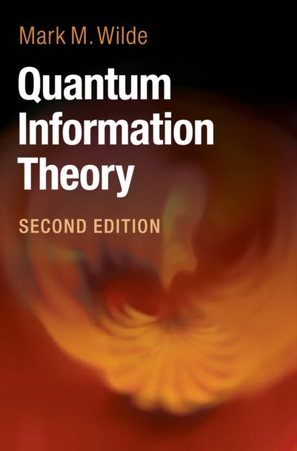 Bilde av Quantum Information Theory Av Mark M. (louisiana State University) Wilde