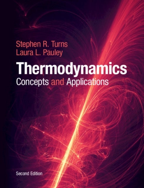 Bilde av Thermodynamics Av Stephen R. (pennsylvania State University) Turns, Laura L. (pennsylvania State University) Pauley