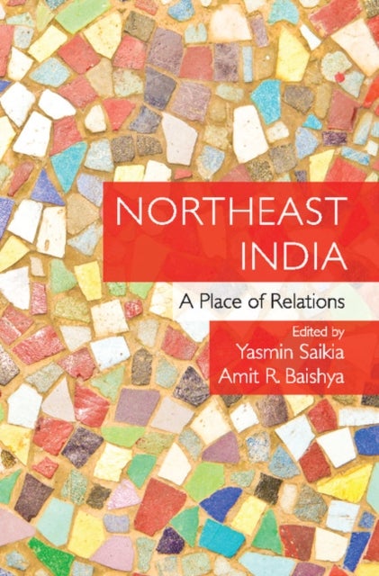 Northeast India - A Place of Relations